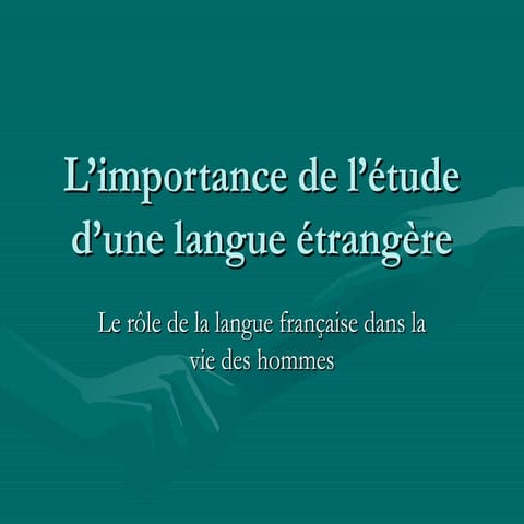L’importance de l’étude d’une langue étrangère