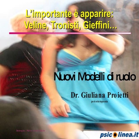 L' importante è Apparire. Veline, Tronisti, Gieffini... Nuovi modelli di ruolo