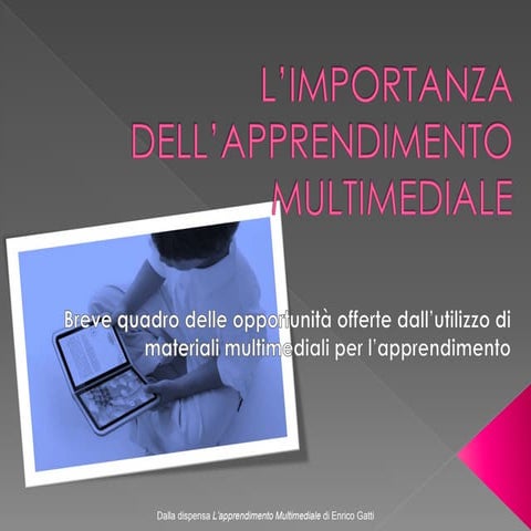 L'importanza dell'apprendimento multimediale