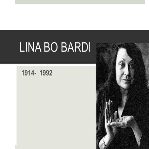 Lina Bo Bardi 