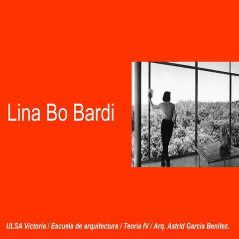 Lina Bo Bardi ULSA VICTORIA