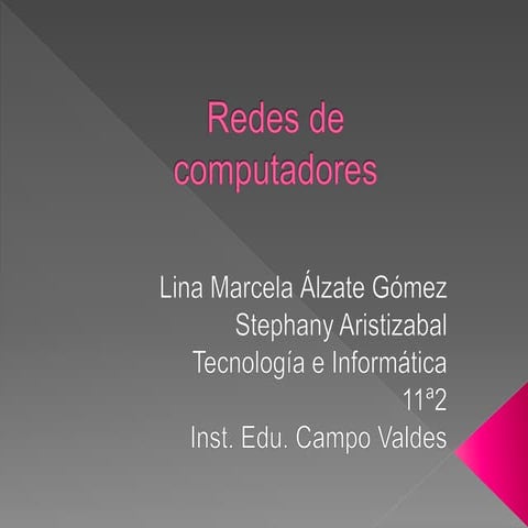 Lina marcela alzate, stephany aristizabal, 11 2, redes de computadores