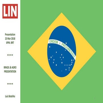 LIN Brazil Agro Presentation version #2 | 20180323