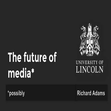 Media Futures for students
