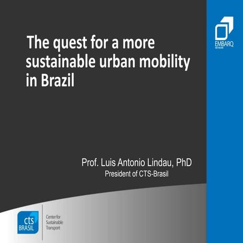 The quest for a more sustainable urban mobility in Brazil
