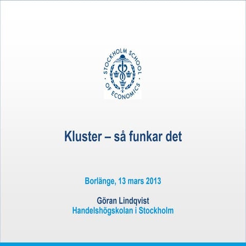 Kluster - så funkar det