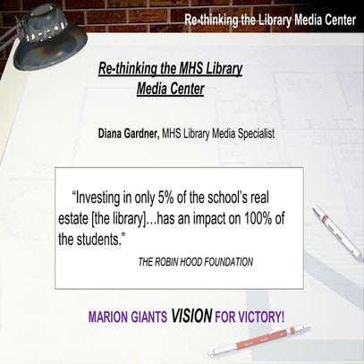 Re-thinking the MHS Library Media Center