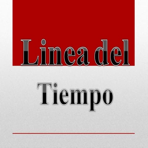 Linea de Tiempo
