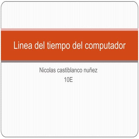 Linea del tiempo del computador