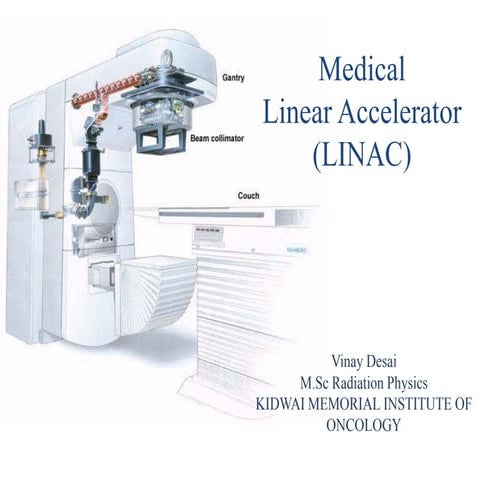 Linear accelerator vinay | PPTX | Physics | Science