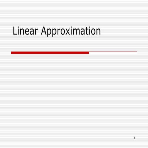 Linear approximation