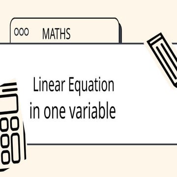 Linear Equation in one variable - Class 8 th Maths | PPT