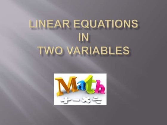 Linear equations in two variables | PPT
