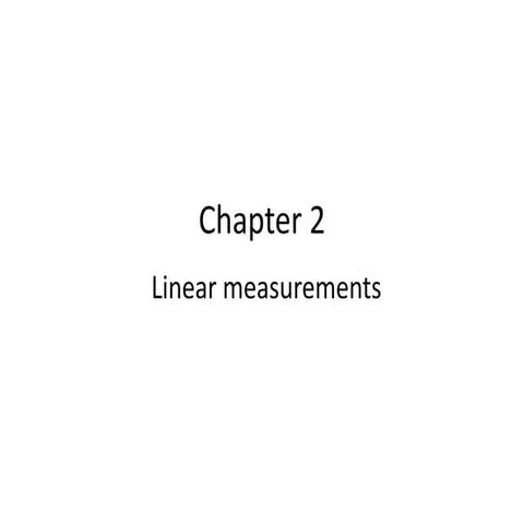 Linear measurements