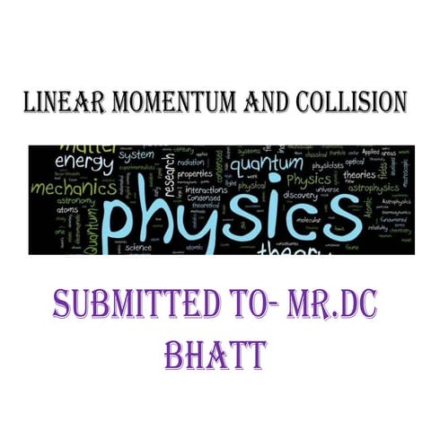Linear momentum and collison