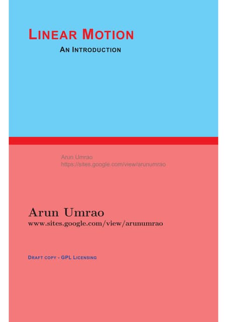 Principles of Linear Motion of Objects - Physics - Explained by Arun Umrao