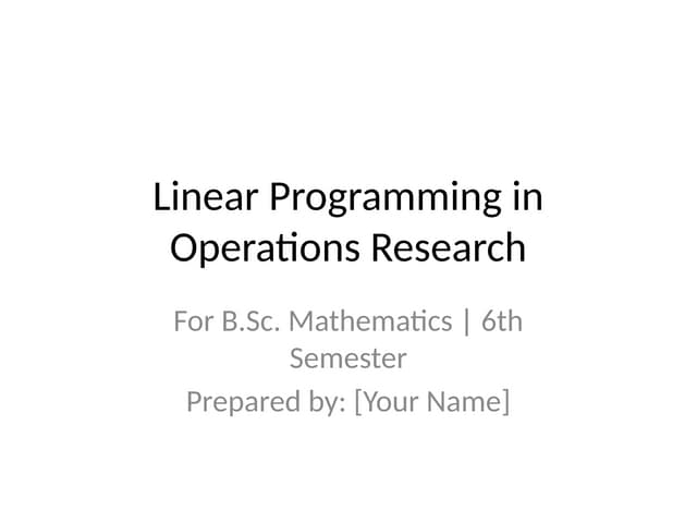 Linear_Programming_OR presentation .pptx