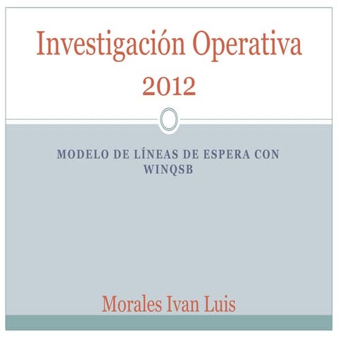 Modelo de Lineas de espera con WinQsb Investigación operativa