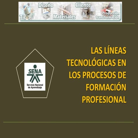 Lineas tecnologicas sena