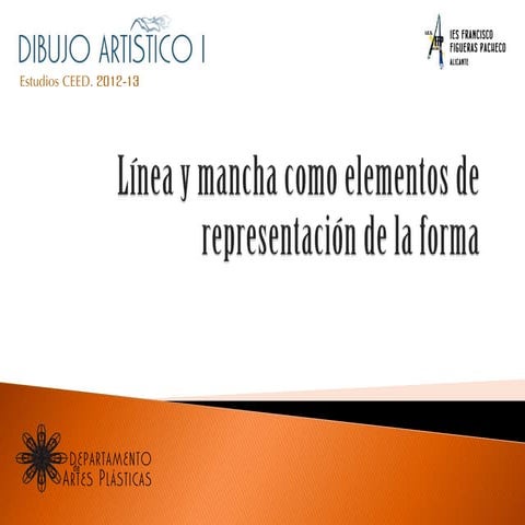 Linea y mancha. representacion forma
