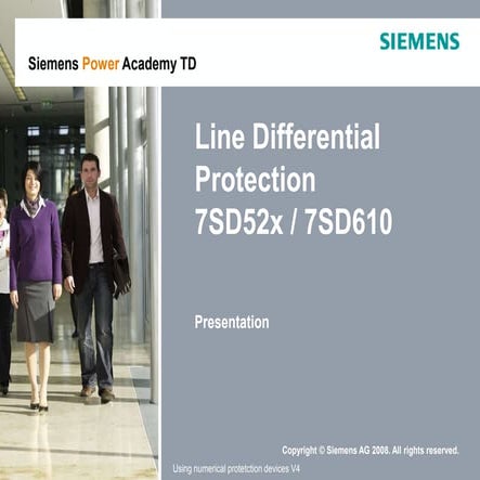 Line differential protection 7 sd52x  7sd610. siemens