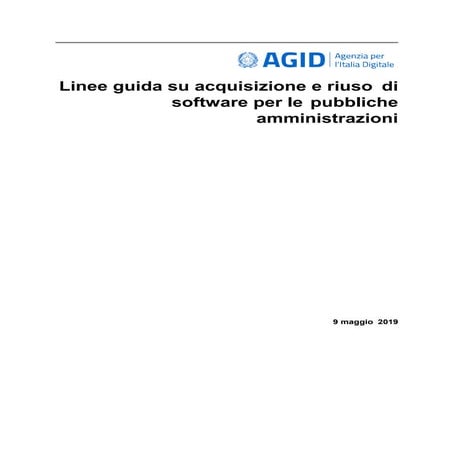 Linee guida AGID su acquisizione e riuso di software per le pubbliche amminis...