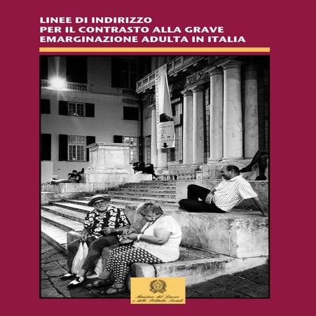 Linee di Indirizzo per il Contrasto alla Grave Emarginazione Adulta in ...