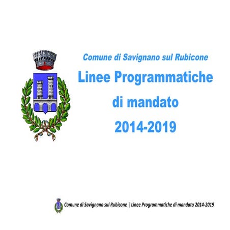 Comune di Savignano sul Rubicone | Linee programmatiche 2014-2019