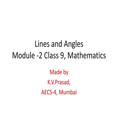 Lines and Angles class 9 CBSE. NCERT PPT