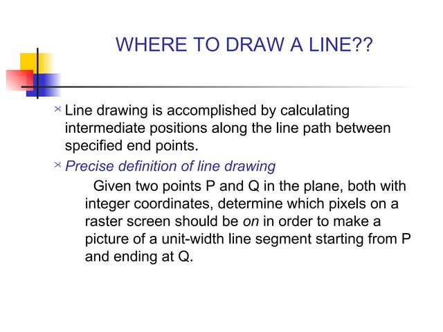 Lines and curves algorithms