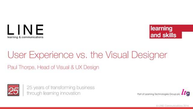 User Experience vs. the Visual Designer - LINE Communications