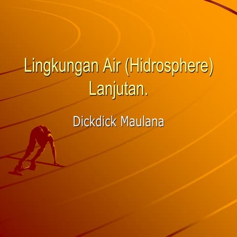 Lingkungan air (hidrosphere) lnjtn. 