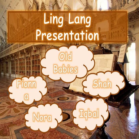 Ling lang presentation | PPTX