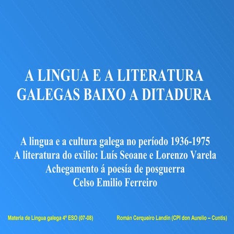 Lingua e Cultura Galegas na Posguerra. A Poesía. Celso Emilio