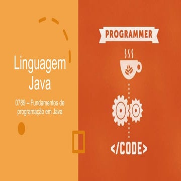 Linguagem Java- Iniciação à programação Java