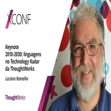 [XConf Brasil 2020] Linguagens no Technology Radar da ThoughtWorks