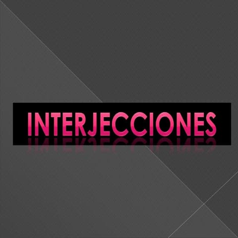 Interjecciones | PPTX