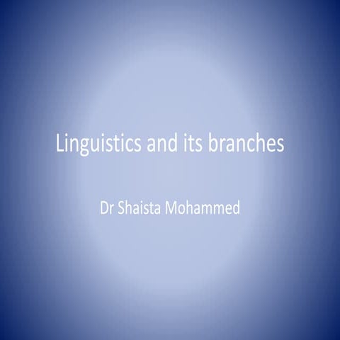 Linguistics definition and its branches.PPTX