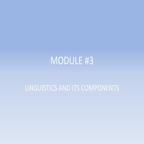 Linguistics module 3