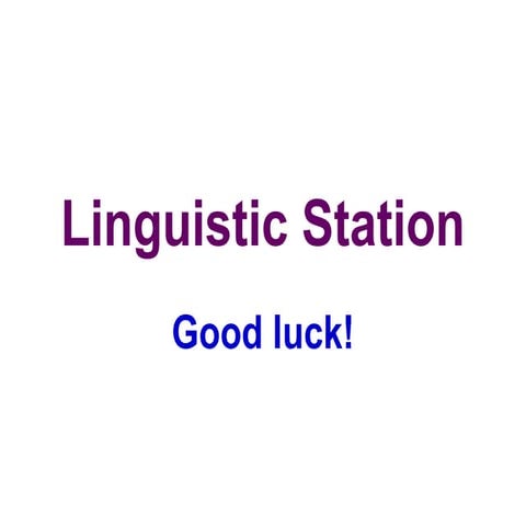 Linguistic station | PPT