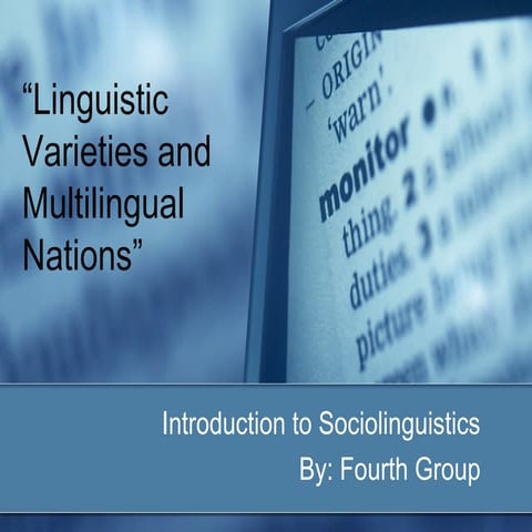 Linguistics varieties and multilingual nations