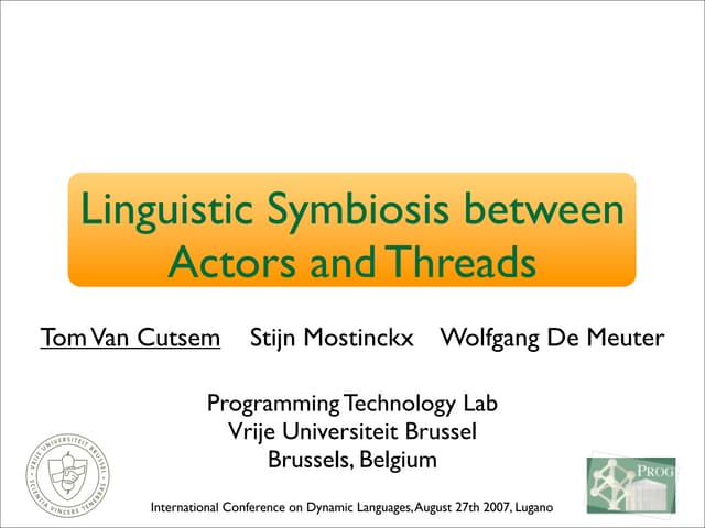 Linguistic Symbiosis between Actors and Threads