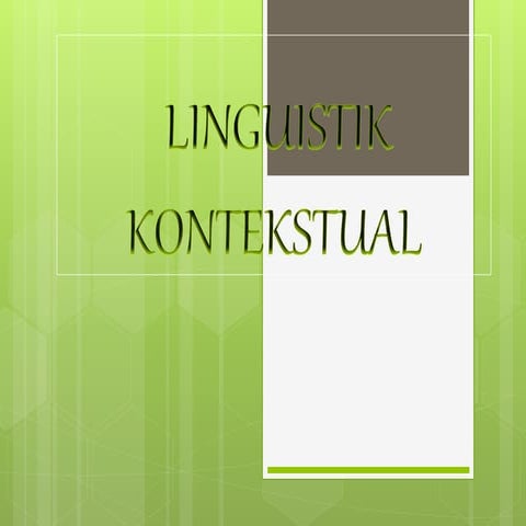 Linguistik kontekstual | PPT