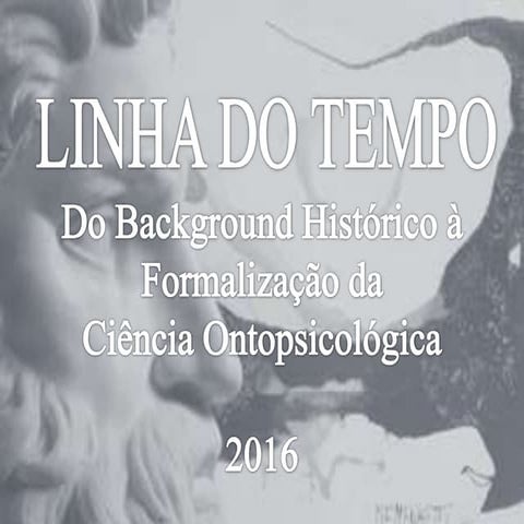 Linha do Tempo: Do Background Histórico à Formalização da Ciência ...
