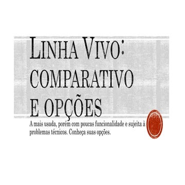 Linha Vivo - Comparativo e opções