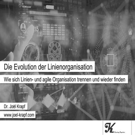 Die Evolution der Linienorganisation