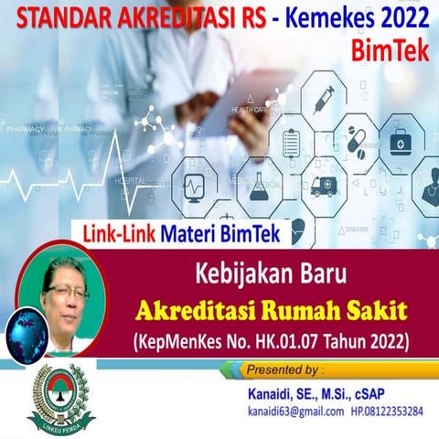 Link-Link MATERI BimTek_Kebijakan Baru "STANDAR AKREDITASI Rumah Sakit" (KepM...