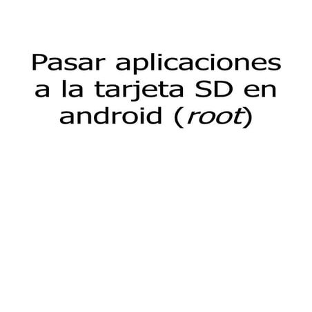 Link2SD ENVIAR APPS A LA SD (ROOT) | PDF