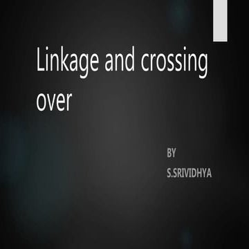 Linkage and crossing over