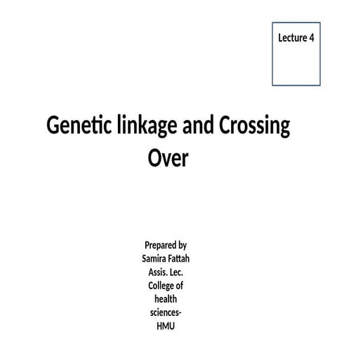 Presentation on Linkage and Crossing Over
